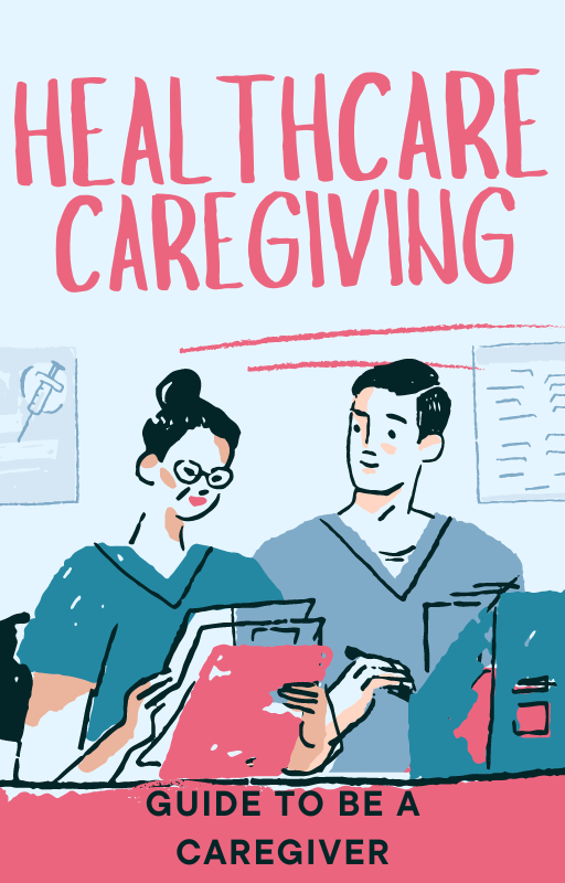 Guide to Caregiving- Making life easier