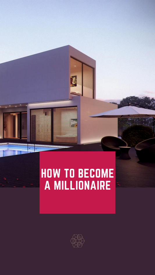 Guide on How to become a Millionaire